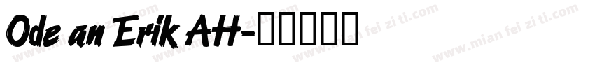 Ode an Erik AH字体转换